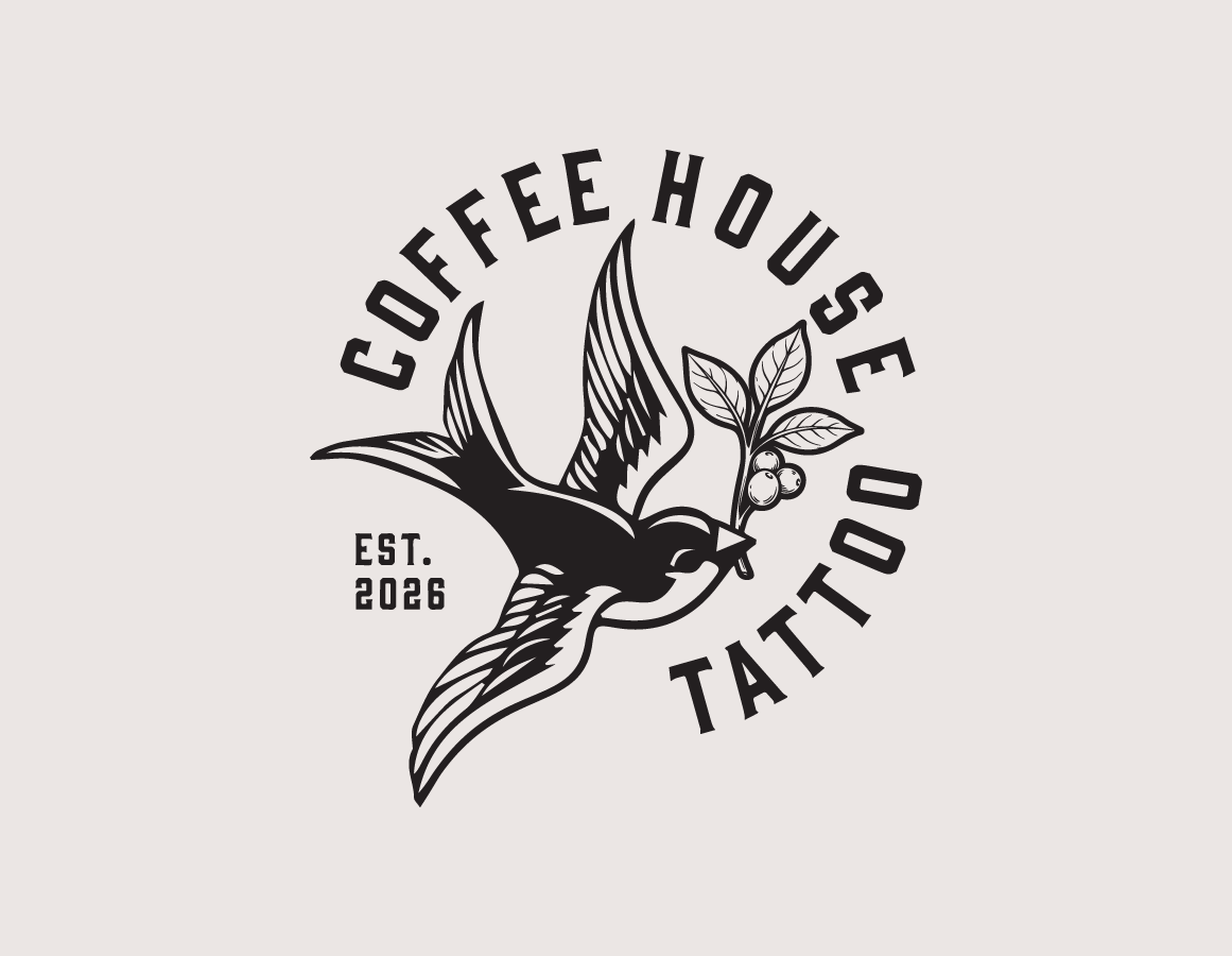 Circular logo with "COFFEE HOUSE TATTOO" text, bird holding leaves, "EST. 2026" below.